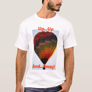 Camiseta ¡Encima… de para arriba, y, lejos! Globo del ai
