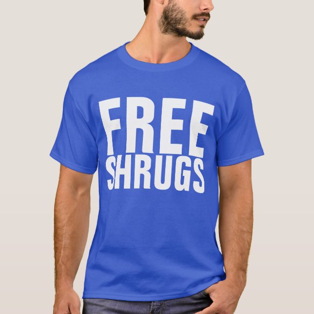 Camiseta Encogimientos de hombros libres (Anverso)