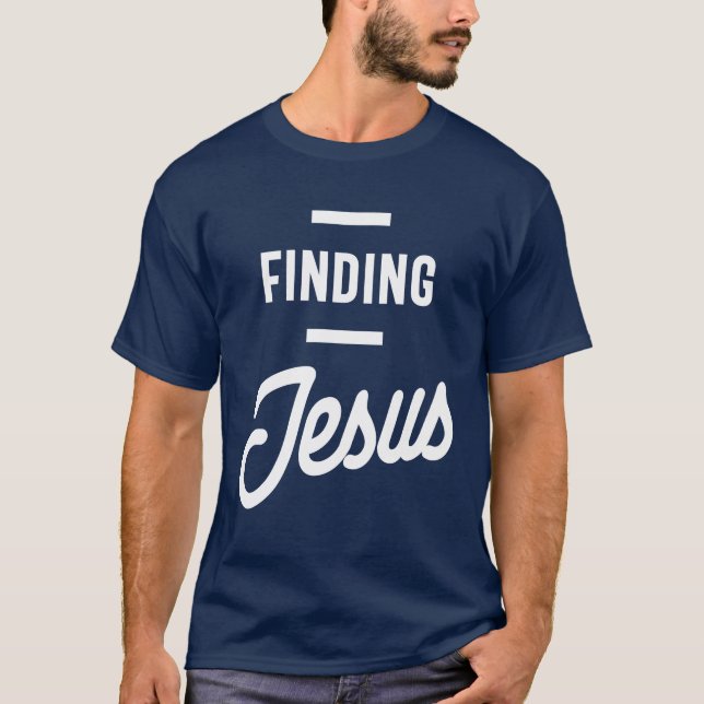 Camiseta ¡Encontrando a Jesús! Vestimenta cristiana (Anverso)