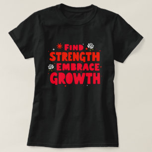 Camiseta 🌟 encontrar fuerza en el estilo