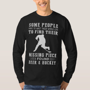Camiseta Encontrar mi pieza perdida: cerveza, hockey y gana