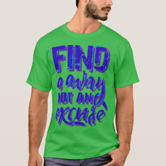 Camiseta encontrar una manera no una excusa