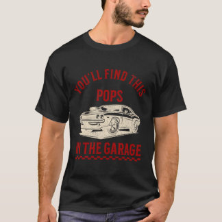 Camiseta Encontrarás Esto Pops En El Día Del Padre Del Gara