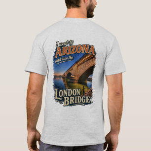 Camiseta Encontré el Puente de Londres en el Desierto