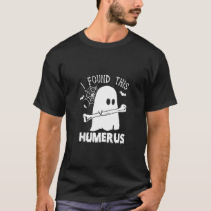 Camiseta Encontré Este Disfraz Humerus Boo Ghost Halloween