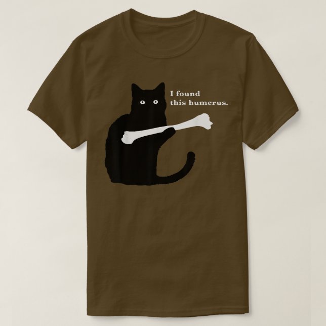 Camiseta Encontré este Humerus Funny Cat Lover (Diseño del anverso)