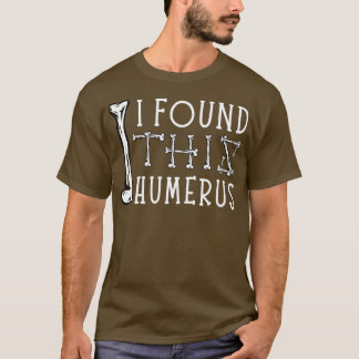 Camiseta Encontré Este Humerus Funny Halloween Orgullo Humo