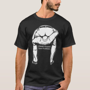 Camiseta Encontré Tu Problema Idea Sarcástica Para Un Amigo