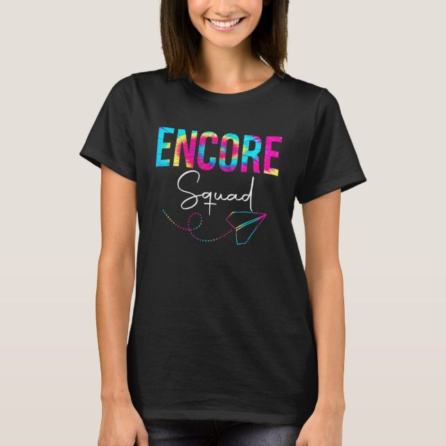Camiseta Encore Squad Tye Back To School Women Apprecia (Anverso)