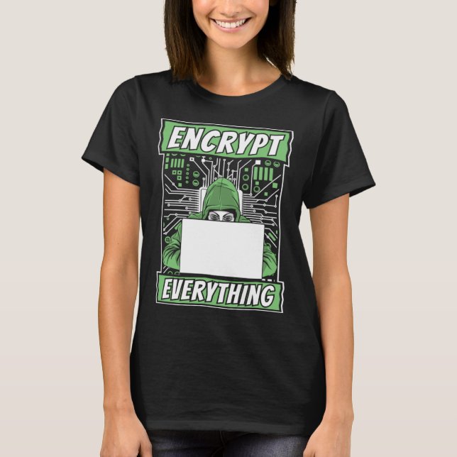 Camiseta Encrypt Everything Black Hat Ethical Hacking Hacke (Anverso)