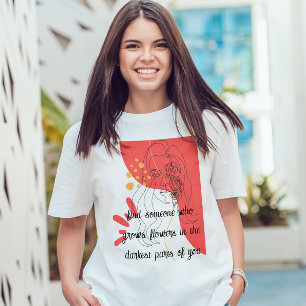 Camiseta encuentra a alguien que cultiva flores en tu cita 