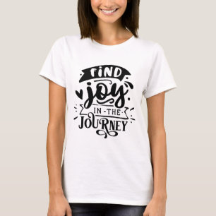 Camiseta Encuentra Alegría En El Viaje