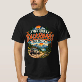 Camiseta Encuentra Más Carreteras Secundarias Menos Tráfico