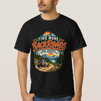 Camiseta Encuentra Más Carreteras Secundarias Menos Tráfico
