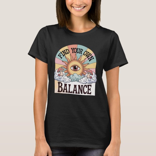 Camiseta Encuentra Tu Propio Equilibrio Sol Celestial (Anverso)