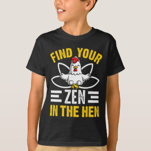 Camiseta Encuentra tu Zen en el pollo Zen divertido de la g