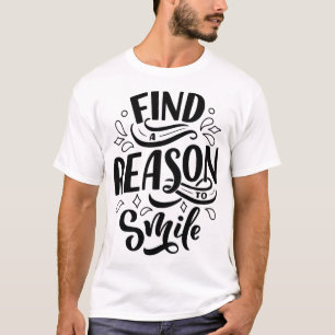 Camiseta Encuentra una razón para sonreír 4