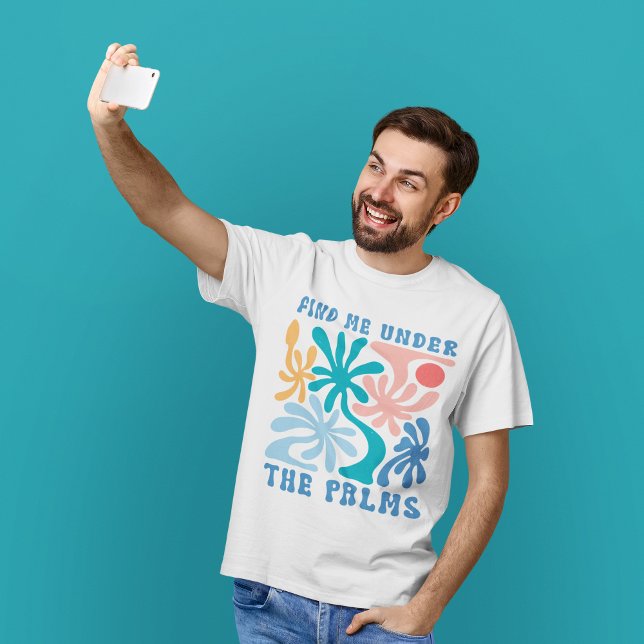 Camiseta Encuéntrame bajo el tema del verano unisex de Palm (Find me under the Palms unisex summer theme T-Shirt)