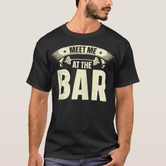 Camiseta Encuéntrame En El Bar Gym Fitness Lifting Weights 