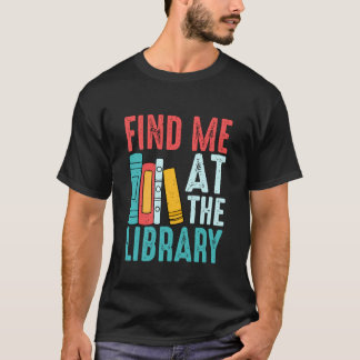 Camiseta Encuéntrame en la cita de libros de la biblioteca