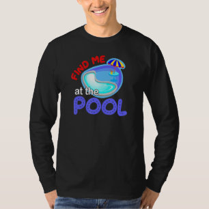Camiseta Encuéntrame En La Piscina Fiesta De Maestros Retir