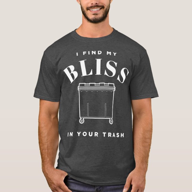 Camiseta Encuentro Mis Cosas En Tu Trash Dumpster Buceo (Anverso)