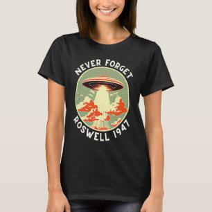 Camiseta Encuentro OVNI Roswell AZ 1947 Nunca Olvides Área