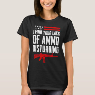 Camiseta Encuentro Su Falta De Ammo Perturbador Pro Gun 2A
