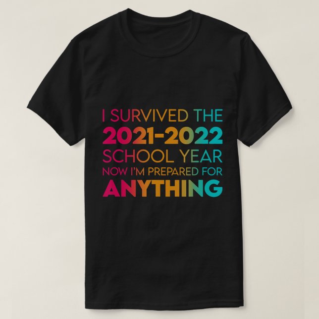 Camiseta End Of Year School Survivor 2021-2022 Teacher Stud (Diseño del anverso)