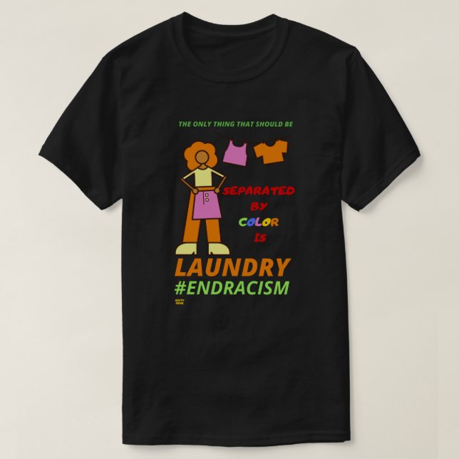 Camiseta "END RACISM" (Diseño del anverso)