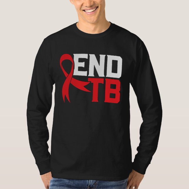 Camiseta End TB Tuberculosis Warrior Tuberculosis Awareness (Anverso)