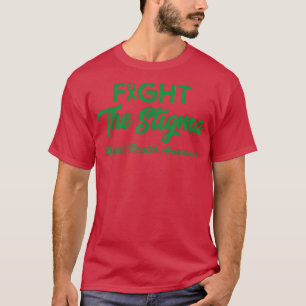 Camiseta End The Stigma Mental Health Matters Mental Health