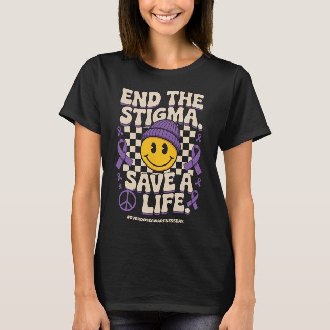 Camiseta End The Stigma Save A Life Groovy Overdose Awarene (Anverso)