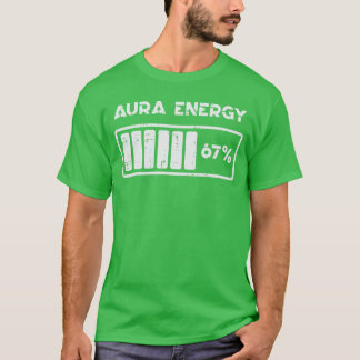Camiseta Energía Aura 67 Por Ciento Número Divertido 6 7 Me