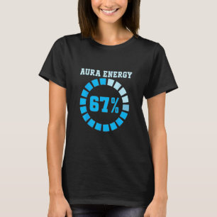 Camiseta Energía Aura a 67 divertido meme Seis Siete Vamos