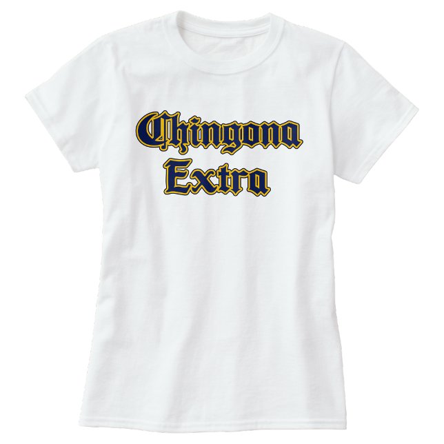 Camiseta Energía Chingona  (Chingona Energy T-Shirt)