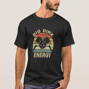 Camiseta Energía de gran dink de pickleball mujeres hombres