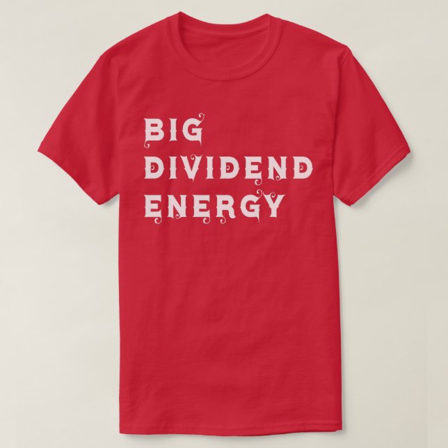 Camiseta Energía de grandes dividendos 5 (Diseño del anverso)