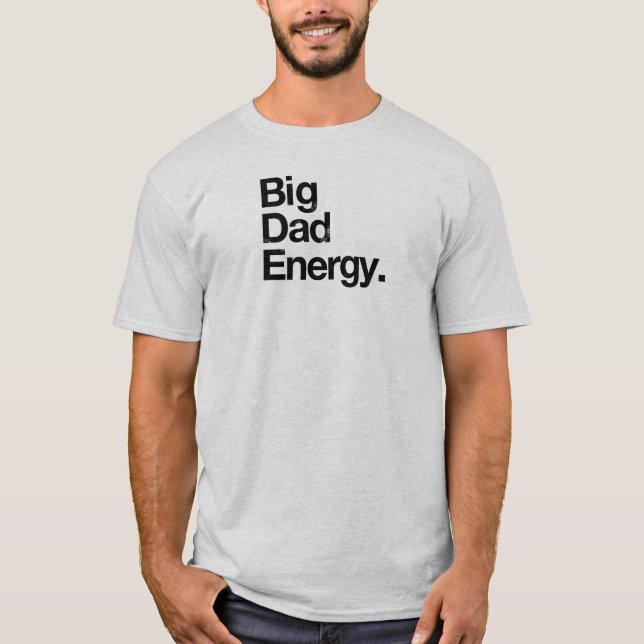Camiseta Energía de papá grande (Anverso)