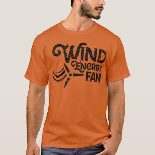 Camiseta Energía eólica de turbina eólica de energía renova
