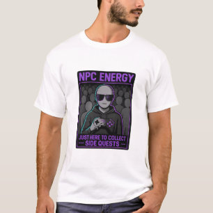 Camiseta Energía NPC - Acá para recoger las peticiones late
