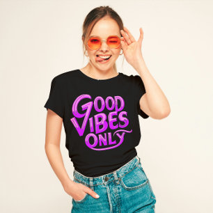 Camiseta Energía positiva "sólo con buenas vibraciones"
