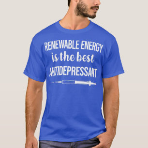 Camiseta Energía renovable antidepresiva