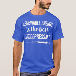 Camiseta Energía renovable antidepresiva