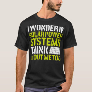 Camiseta Energía Renovable Del Panel Solar Me Pregunto Si L