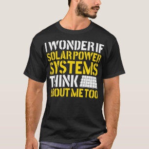 Camiseta Energía Renovable Del Panel Solar Me Pregunto Si L