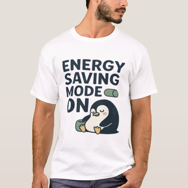 Camiseta Energy Saving Mode On -Funny Battery Lazy Mode (Anverso)
