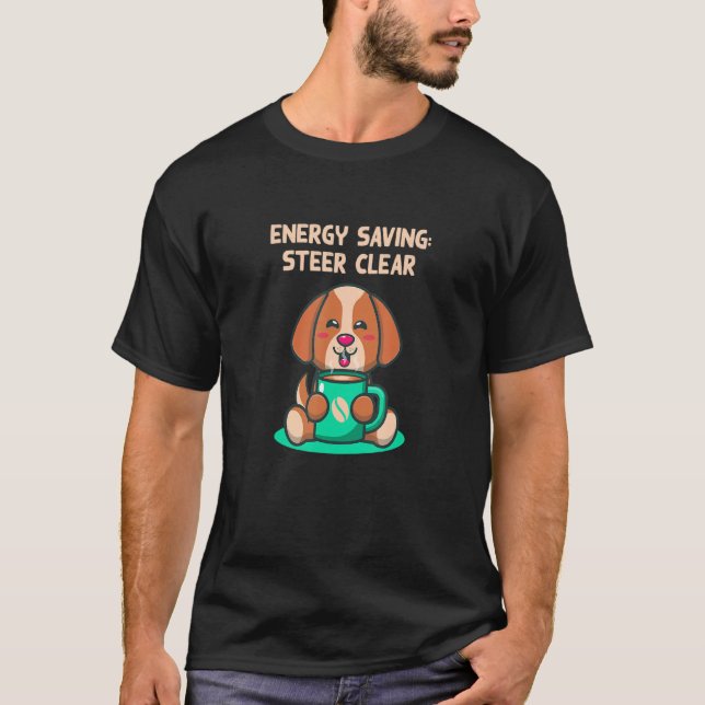 Camiseta Energy Saving Steer Clear Introvert Sayings Antiso (Anverso)