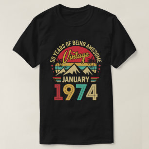 Camiseta Enero de 1974 Increíble desde 1974 50 cumpleaños