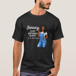 Camiseta Enero Es Mi Cumpleaños, Yep Todo El Mes Negro
